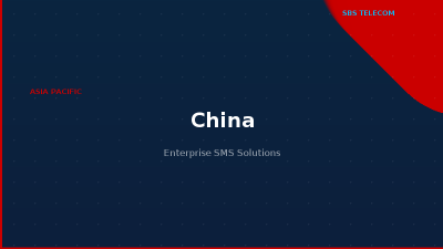 Enterprise SMS in China: A2P Routes, Compliance & Delivery Guide