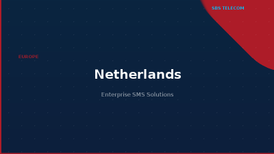 Enterprise SMS in Netherlands: A2P Routes, Compliance & Delivery Guide
