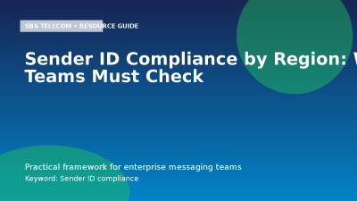 Sender ID Compliance by Region: What Teams Must Check
