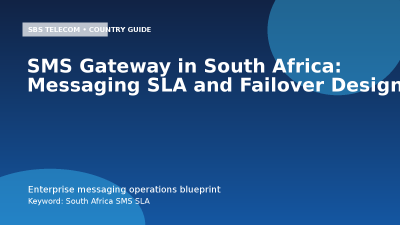 SMS Gateway in South Africa: Messaging SLA and Failover Design